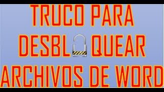 TRUCO PARA QUITAR CONTRASEÑA EN ARCHIVOS DE WORD [upl. by Wirth]