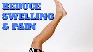 10 Ways to Reduce Knee Calf amp Ankle SwellingPain [upl. by Ecnahs]