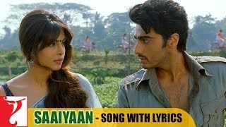 Lyrical Saaiyaan Song with Lyrics  Gunday  Arjun Kapoor  Priyanka Chopra  Irshad Kamil [upl. by Nylzzaj608]