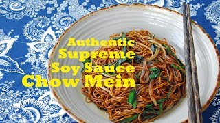 How to Make Authentic Cantonese Chow Mein 豉油皇炒面 [upl. by Vanthe307]