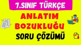 7Sınıf Türkçe  Anlatım Bozukluğu Soru Çözümü Anlama Dayalı Anlatım Bozukluğu Soru Çözümü Test [upl. by Etnahsal]