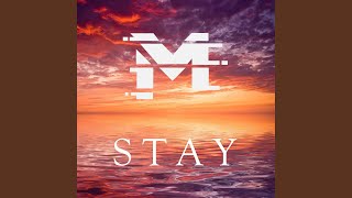 Stay [upl. by Aerehs]