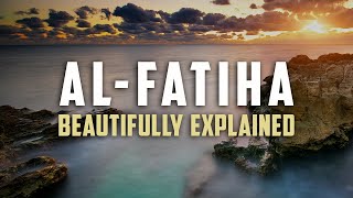 Beautiful Explanation of Surah AlFatiha  Animated [upl. by Calica]