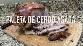 Paleta de Cerdo Asada al Estilo Cubano  Cocina Con Fujita [upl. by Asiole]