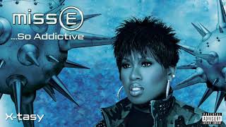 Missy Elliott  Xtasy Official Audio [upl. by Goar]