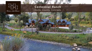 Centennial Ranch  Ouray County Colorado [upl. by Yeoz]