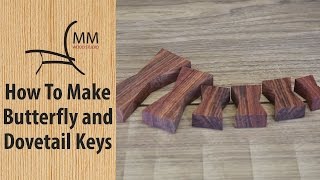 How to Make Butterfly  Dovetail Keys [upl. by Lesly911]