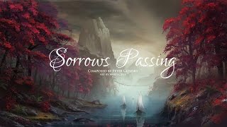 Sorrows Passing  Sad Orchestral Music [upl. by Romeu]