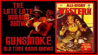 GUNSMOKE WESTERN WEDNESDAY OLD TIME RADIO SHOWS [upl. by Nylecoj803]