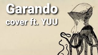 VOCALOID4 Cover  Garando YUU [upl. by Ezana282]