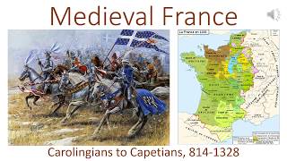 Medieval France Carolingians to Capetians 8141328 CE [upl. by Burdett]