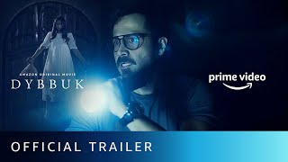 Dybbuk  Official Trailer  Emraan Hashmi Nikita Dutta Manav Kaul [upl. by Terencio210]