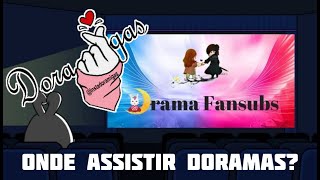 Ver Doramas de graça Drama Fansubs [upl. by Deva]