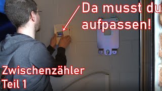 Zwischenzähler für Wallbox setzen Teil 1 [upl. by Karim]