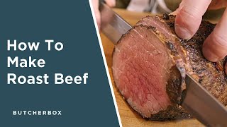 How To Cook a MediumRare Roast Beef [upl. by Nolubez510]