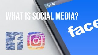 What is Social Media  Social media explained [upl. by Nodab920]