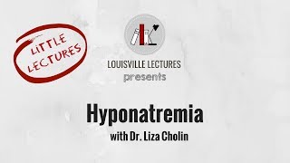 Hyponatremia with Dr Liza Cholin [upl. by Alegnave114]