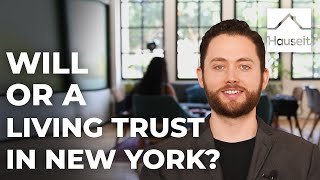 Living Trust vs Will in New York Which Is Better [upl. by Tnilf]