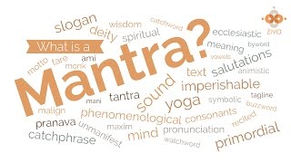 What is a Mantra  Mantras for Meditation  Ziva Meditation [upl. by Lara]