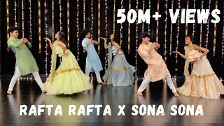 Rafta Rafta x Sona Sona  Couple Dance  Sangeet Performance  One Stop Dance [upl. by Steffin]