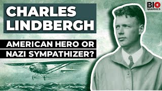 Charles Lindbergh American Hero or Nazi Sympathizer [upl. by Henni]