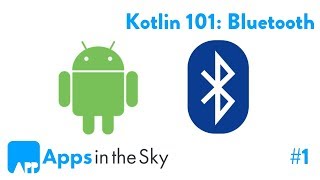 Kotlin 101 How to communicate to a Bluetooth device Part 1 [upl. by Navillus]