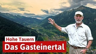 Das Gasteinertal  Naturspektakel Erholung und Genuss [upl. by Batory]