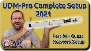 04  UniFi Network Guest Network  UDMPro Complete Setup 2021 [upl. by Lerrehs]