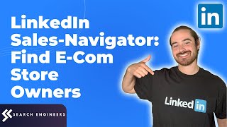 LinkedIn Sales Navigator  Finding ECommerce Store Owners [upl. by Ilek430]