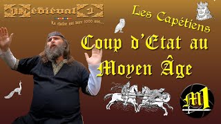 Coup détat au Moyen Âge  les Capétiens ST [upl. by Noiemad]