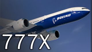 Boeing 777X  Long live the king [upl. by Idisahc]