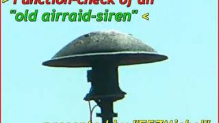 Old German WW2 air raid siren  full in loud Action [upl. by Teddi174]