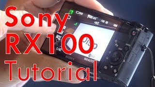 Sony RX100 VII amp earlier Tutorial Overview [upl. by Irrabaj911]