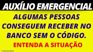 VOCÊ PODE TENTAR CONSEGUIR RECEBER O AUXÍLIO EMERGENCIAL SEM O CÓDIGO VEJA O VÍDEO E ENTENDA O CASO [upl. by Neelia]