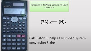 Hexadecimal to Binary using Calculator [upl. by Anoiek]