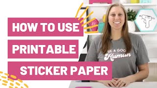 How To Use Printable Sticker Paper [upl. by Zweig]