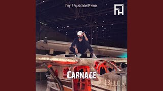 Carnage [upl. by Ahsiei]