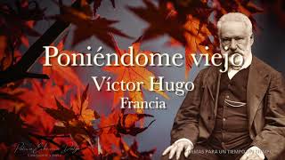 PONIÉNDOME VIEJO Víctor Hugo [upl. by Lyrej458]