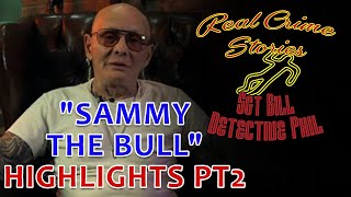 Sammy quotThe Bullquot Gravano Highlights Part 2 [upl. by Anillek466]