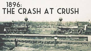 1896 The Crash at Crush [upl. by Ahtreb]