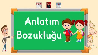 4 Sınıf  Anlatım Bozukluğu Konu Anlatımı [upl. by Gagne3]