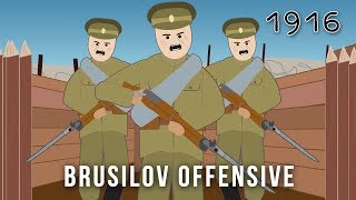 The Brusilov Offensive 1916 [upl. by Nosbig]