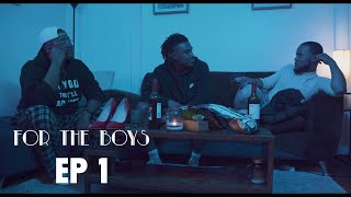 FOR THE BOYS  Ep 1 [upl. by Ecertal]