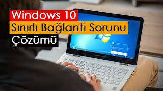 Windows 10 Sınırlı Bağlantı Sorunu Çözümü [upl. by Atirat]