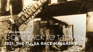 1921 The Tulsa Race Massacre  GOIN BACK TO TTOWN  American Experience  PBS [upl. by Karon]