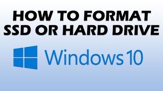 How to Format SSD or Hard Drive in Windows 10 [upl. by Ettenrahc220]