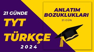 25 ANLATIM BOZUKLUKLARI 21 GÜNDE TYT TÜRKÇE KAMPI [upl. by Honeywell]