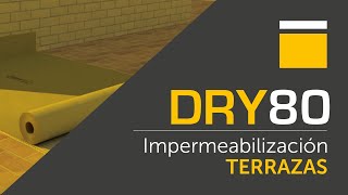 SISTEMA DRY80 IMPERMEABILIZACIÓN TERRAZAS [upl. by Shrier]