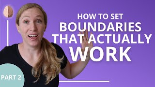 How to Set Boundaries That Actually Work Part 2 Relationship Skills 6 [upl. by Dubenko]