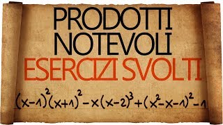 Prodotti Notevoli Esercizi Svolti [upl. by Assisi685]